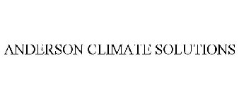 ANDERSON CLIMATE SOLUTIONS