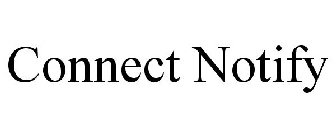 CONNECT NOTIFY