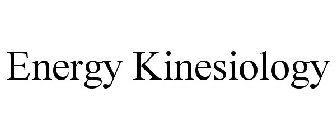 ENERGY KINESIOLOGY