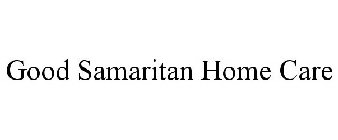 GOOD SAMARITAN HOME CARE