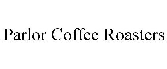 PARLOR COFFEE ROASTERS