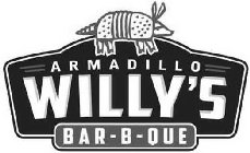 ARMADILLO WILLY'S BAR-B-QUE