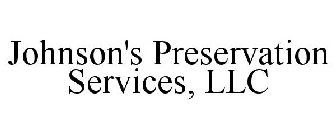 JOHNSON'S PRESERVATION SERVICES, LLC