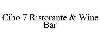 CIBO 7 RISTORANTE & WINE BAR