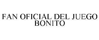FAN OFICIAL DEL JUEGO BONITO