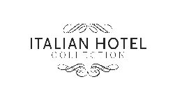 ITALIAN HOTEL COLLECTION