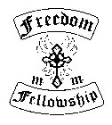 FREEDOM FELLOWSHIP M. M.