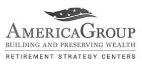 AMERICA GROUP BUILDING AND PRESERVING WEALTH RETIREMENT STRATEGY CENTERS