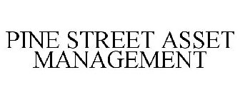 PINE STREET ASSET MANAGEMENT