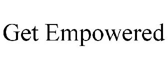 GET EMPOWERED