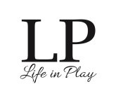 LP LIFE IN PLAY
