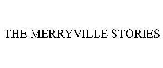 THE MERRYVILLE STORIES