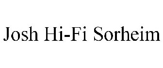 JOSH HI-FI SORHEIM