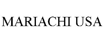 MARIACHI USA