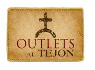 OUTLETS AT TEJON