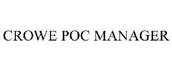 CROWE POC MANAGER