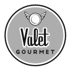 VALET GOURMET