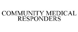 COMMUNITY MEDICAL RESPONDERS