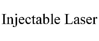 INJECTABLE LASER