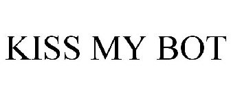 KISS MY BOT