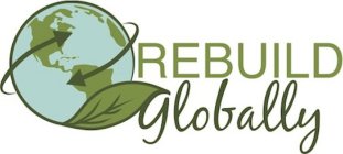 REBUILD GLOBALLY
