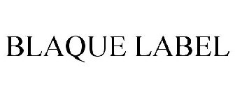 BLAQUE LABEL