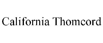 CALIFORNIA THOMCORD