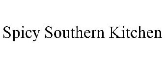 SPICY SOUTHERN KITCHEN