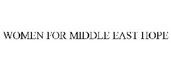 WOMEN FOR MIDDLE EAST HOPE