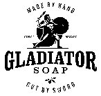 GLADIATOR SOAP MADE BY HAND CUT BY SWORD SINCE MMXIV