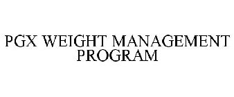 PGX WEIGHT MANAGEMENT PROGRAM