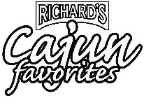 RICHARD'S CAJUN FAVORITES