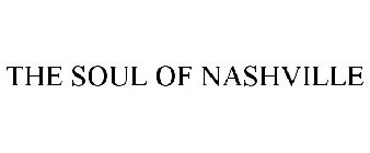 THE SOUL OF NASHVILLE