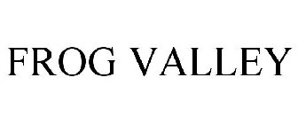 FROG VALLEY