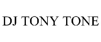 DJ TONY TONE