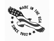 MADE IN THE USA SINCE 1902