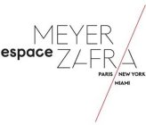 ESPACE MEYER ZAFRA PARIS NEW YORK MIAMI