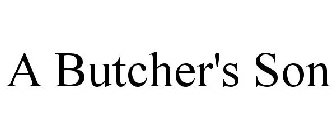 A BUTCHER'S SON
