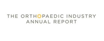THE ORTHOPAEDIC INDUSTRY ANNUAL REPORT