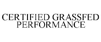 CERTIFIED GRASSFED PERFORMANCE