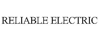RELIABLE ELECTRIC