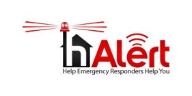 H ALERT HELP EMERGENCY RESPONDERS HELP YOU