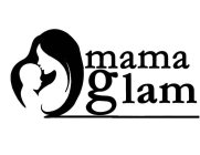 MAMA GLAM