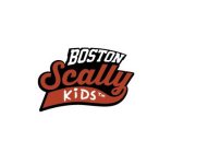 BOSTON SCALLY KIDS