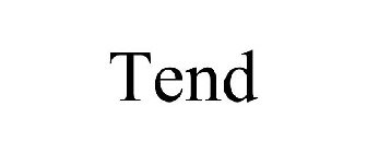 TEND