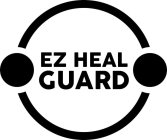 EZ HEAL GUARD