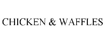 CHICKEN & WAFFLES