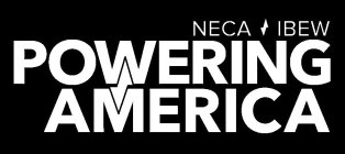NECA IBEW POWERING AMERICA
