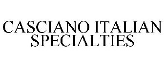 CASCIANO'S ITALIAN SPECIALTIES