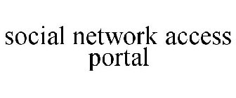 SOCIAL NETWORK ACCESS PORTAL